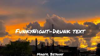 FunkyNight-drunk text