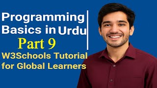 Part 9: Introduction to Programming in Urdu | Beginner’s Coding Guide with W3Schools