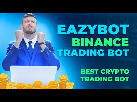 Eazybot Crypto Trading Bot Best Binance Trading Bot | Passive Income