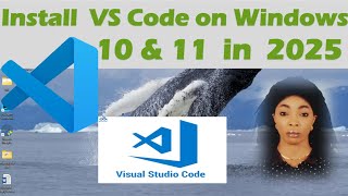 How to Install Visual Studio Code on windows 10, 11 (VS Code) - 2025  |@CodeGlobal