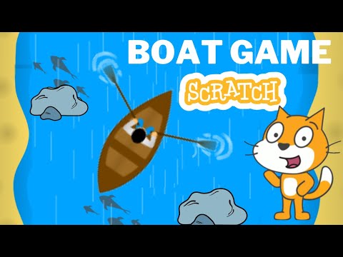 Boat Game in Scratch || Water Boat Game in Scratch  || Scratch Tutorial || Scratch 3.0 Project