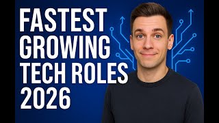 Fastest Growing Tech Roles 2026