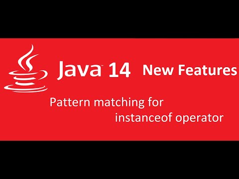 Java 14 new features | Pattern matching for instance of operator in JDK 14