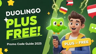 How to Get Duolingo Plus for FREE (2025 Promo Code Guide)