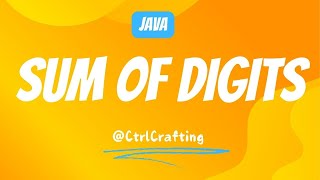 Java Tutorial: Finding the Sum of Digits 📊💻