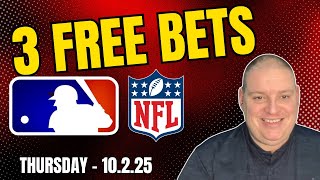 Craig's 3 Free Thursday Betting Picks & Predictions - 10/2/25 l MLB Picks & NFL Predictions