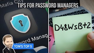 Top 5 tips for using password managers