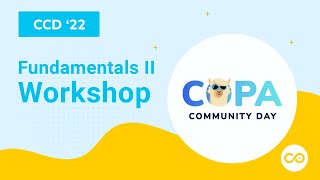 Copado Community Day 2022: Fundamentals II Workshop