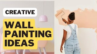 Creative Wall Painting Design Ideas to Transform Your Space | Creative Design Studios