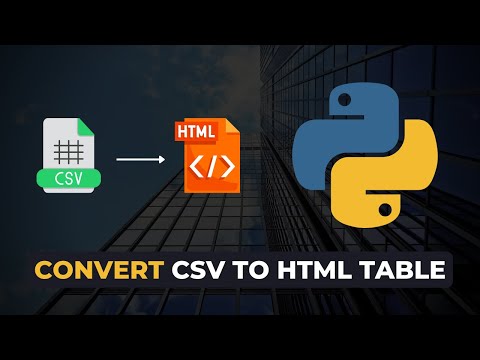 Turn CSV Files Into HTML Tables With Python