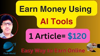 Make Money Writing Articles | Copy Paste Online Work | Best Way to Make Money Online |iTech World