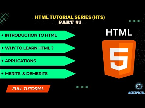 Introduction to HTML 5 || HTML for Beginners | Applications | Merits | Demerits | PART 1