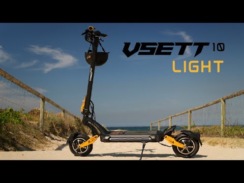 VSETT 10 Light | Designed for the Streets Built for You