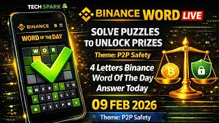🚀Binance Word Of The Day Answer Today 9 Feb 2026 | 4 Letter Binance Word Of The Day Answer #binance 