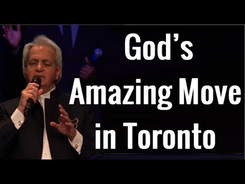 # A Special Sermon From Benny Hinn - God's Amazing Move in Toronto