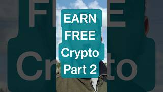How to EARN Crypto for FREE - 2025 Part 2 💰 #shorts #shortvideo #shortsviral #youtubeshorts
