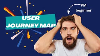 User Journey Map for beginner of project management