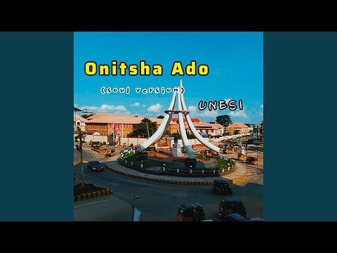 Onitsha Ado (Soul Version)