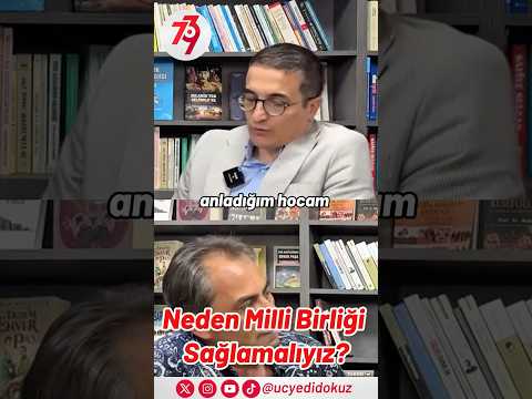 Milli Birliği Neden Sağlamalıyız? | ÜçYediDokuz #gündem #savaş #ücyedidokuz