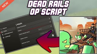 [NEW] Dead Rails OP Script (2025) PASTEBIN - Bonds Farm | Bring All Items | ESP