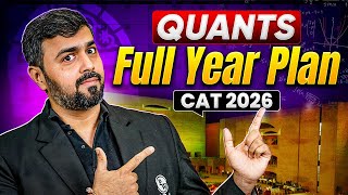 CAT 2026 Quants Full Year Strategy 💯 | How to Prepare Smartly