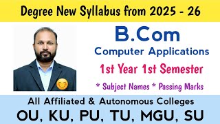 New Syllabus from 2025 BCom Computer Applications 1st Year 1st Semester Subject Names Passing Marks