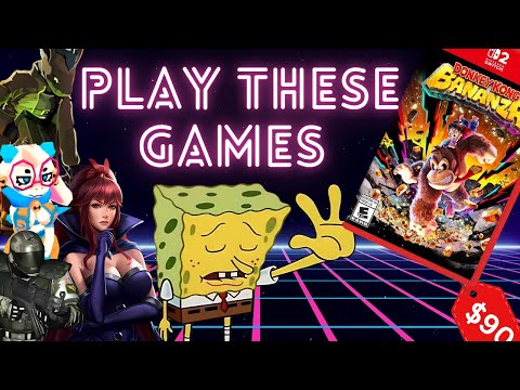 THE ONLY GAMES YOU NEED IN 2025!