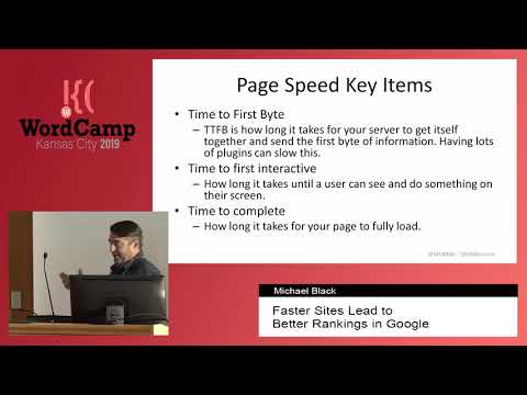 Faster Sites Lead to Better Rankings in Google - Michael Black - WordCamp Kansas City 2019