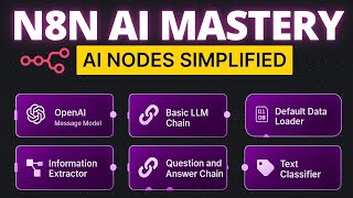 N8N AI Mastery | Every AI Node in n8n EXPLAINED | ONLY Guide You Need (Agents, RAG, Parsers & More)