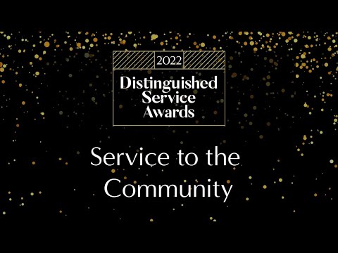 2022 Distinguished Service Awards - Service to the Community