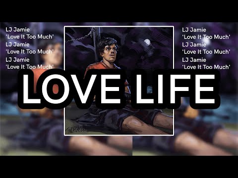'Love Life' - LJ Jamie (Official Audio)