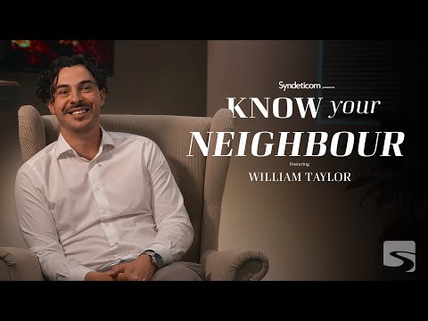Know Your Neighbour EP 1: Will Taylor
