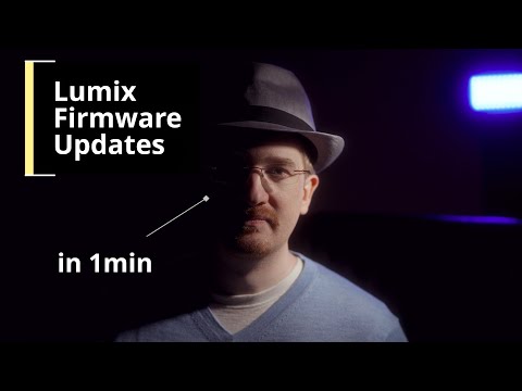 Lumix Firmware Updates in 1min - S1II S1IIR S1IIE - November 2025