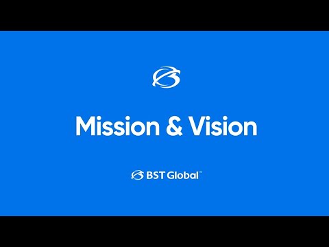 BST Global's Mission & Vision