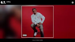 G.T. - I Still (Official Audio)