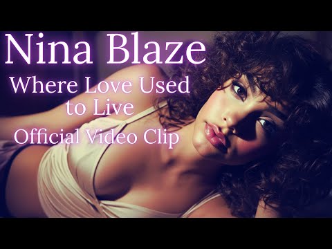 Nina Blaze - Where Love Used to Live - Official Video Clip | Blues Song - Love Song - Soul Blues