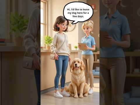 How to Talk in English When Leaving Your Pet at a Boarding Place #shorts  #speakconfidentenglish