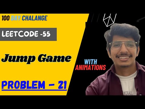 Jump Game  | Full Solution with animations | Leetcode 55 | Jump Game Leetcode | Java | Manish |
