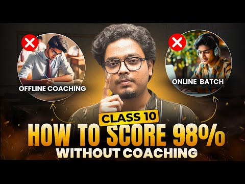 98% in Boards Without Coaching Class 10 | Here's the Truth... | 2025-26
