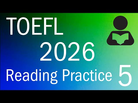 TOEFL 2026 Reading Practice 5