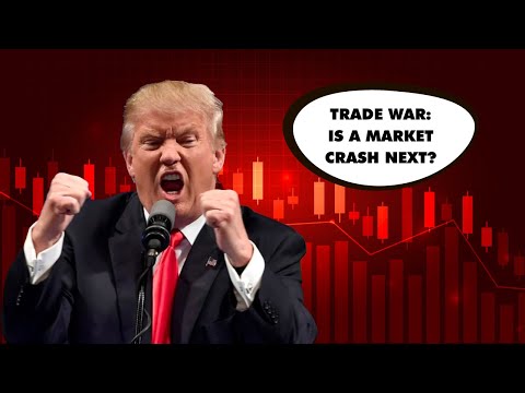 The Trade War: Could It Crash the Stock Market?
