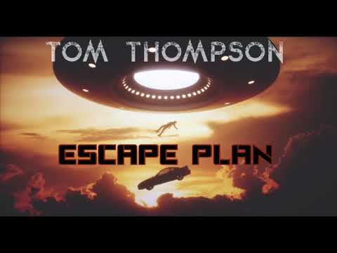 TOM THOMPSON- Escape Plan! (prod. Fliptrix)