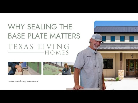 Why We Seal the Base Plate When Building Your Home #CustomHomeBuilder