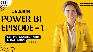 Power BI Course | Installation of power BI | Episode - 1 | #powerbi #dataanalytics #data