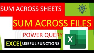 Sum function from basic to advanced (Power Query)  (Excel Bites)