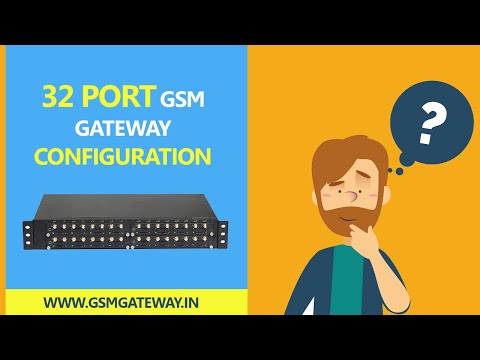 32 Port GSM Gateway Configuration