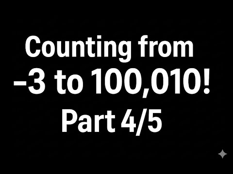 Counting from -3 to 100,010! MrBeast defeated | Part4/5