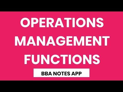 OPERATIONS MANAGEMENT FUNCTIONS | BBA NOTES
