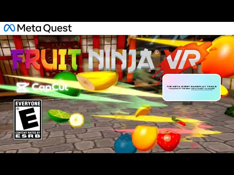 Fruit Ninja VR – Meta Quest Gameplay | The Meta Quest Gameplay Trails
