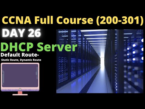CCNA DAY 26 | DHCP | Dynamic Host Configuration Protocol